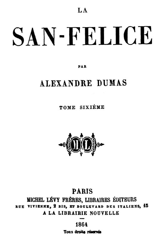 La San-Felice, Tome 06 La San-Felice, Tome 06