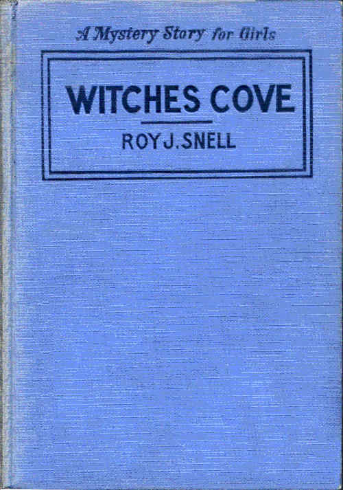 Witches Cove A Mystery Story for Girls Witches Cove A Mystery Story for Girls