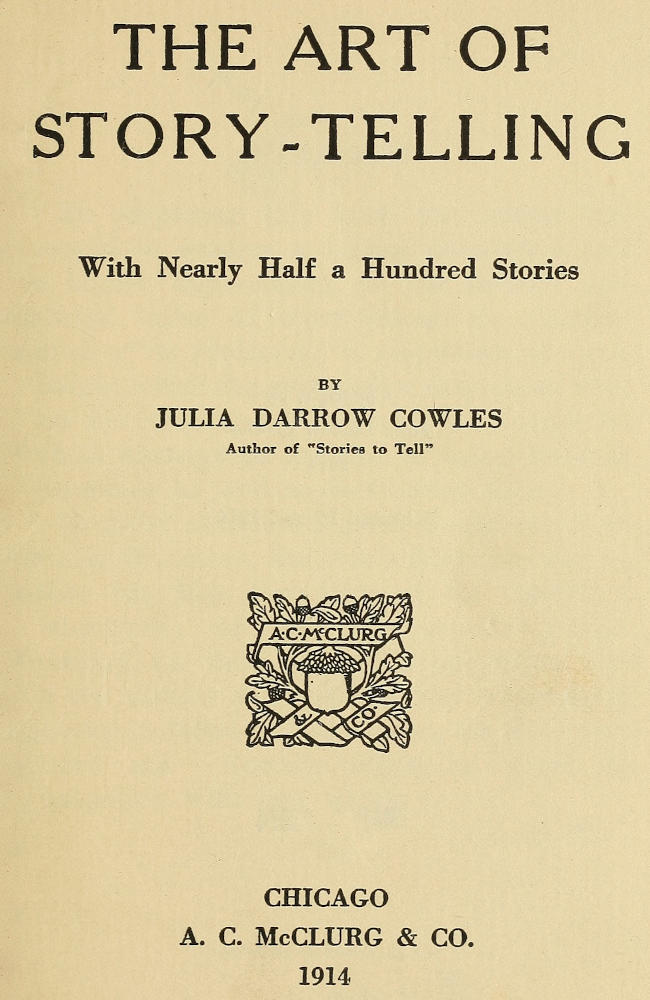 The Art of Story-Telling, with nearly half a hundred stories