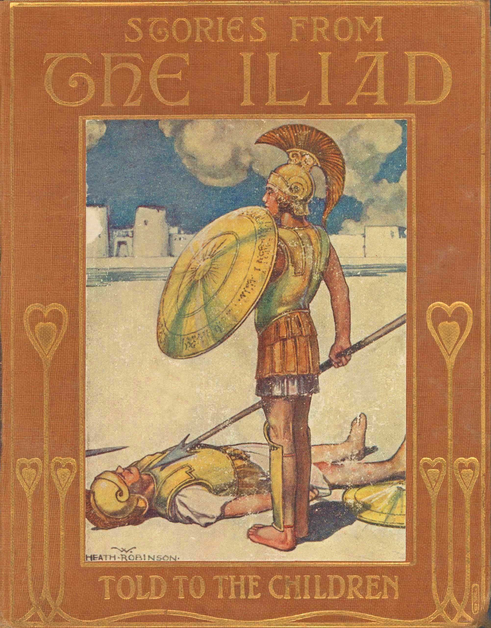 Stories from the Iliad; Or, the siege of Troy Stories from the Iliad; Or, the siege of Troy